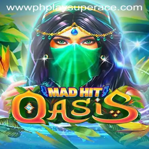 MadHitOasis: Dive Into the Vibrant World of PhPlay SuperAce