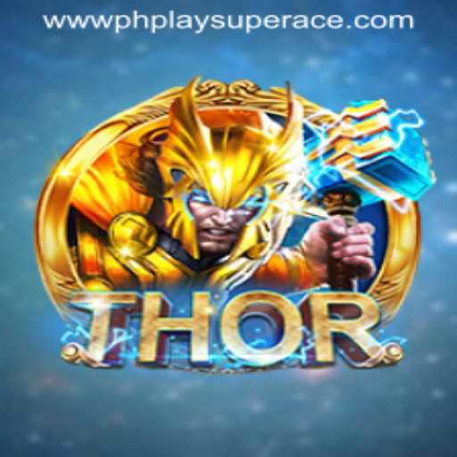 THOR: A New Gaming Experience Powered by PhPlay SuperAce