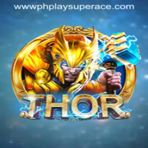 THOR: A New Gaming Experience Powered by PhPlay SuperAce
